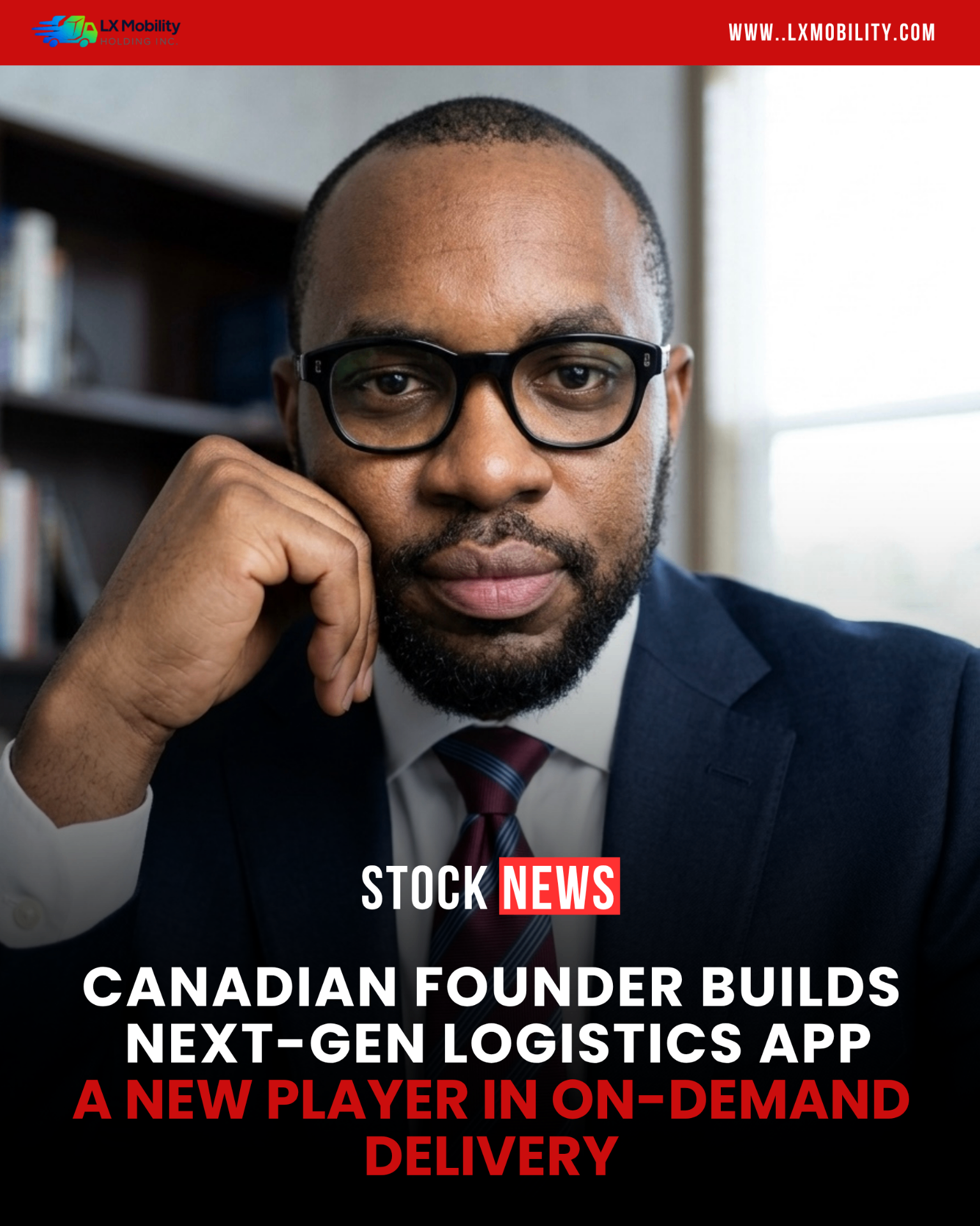 Stock News style magazine cover featuring LogiX Canada founder with the headline Canadian Founder Builds Next-Gen Logistics App, A New Player in On-Demand Delivery